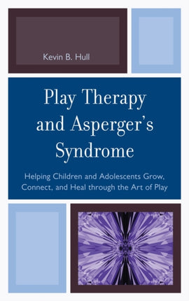 Play Therapy and Aspergers Syndrome