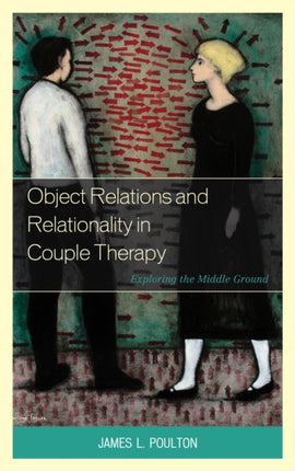Object Relations and Relationality in Couple