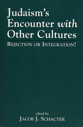 Judaisms Encounter with Other Cultures