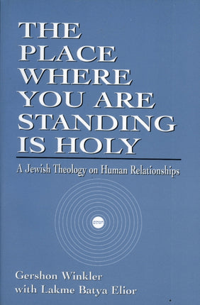 The Place Where you are Standing is Holy