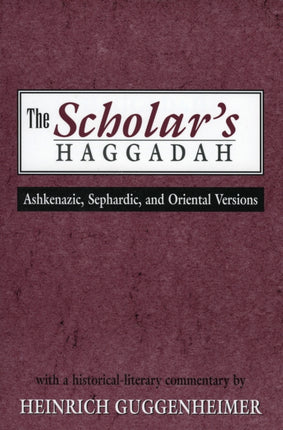 The Scholars Haggadah