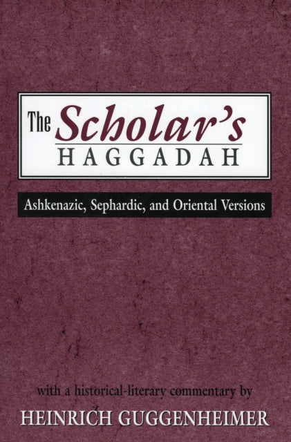 The Scholars Haggadah