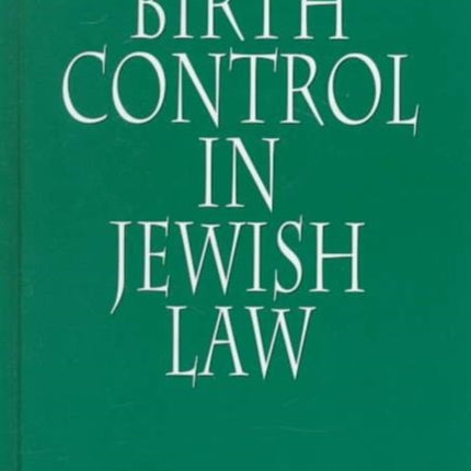 Birth Control in Jewish Law Marital Relations