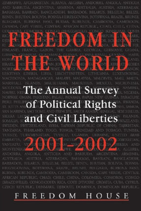 Freedom in the World The Annual Survey of Political Rights and Civil Liberties Freedom in the World The Annual Survey of Political Rights  Civil Liberties Hardcover