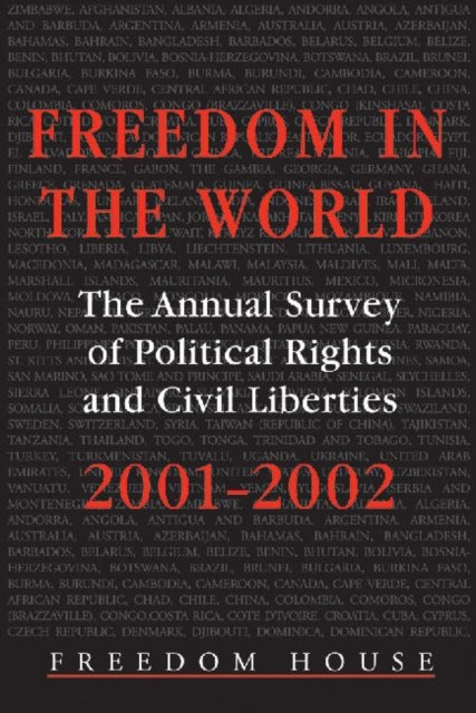 Freedom in the World The Annual Survey of Political Rights and Civil Liberties Freedom in the World The Annual Survey of Political Rights  Civil Liberties Hardcover