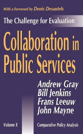 Collaboration in Public Services: The Challenge for Evaluation