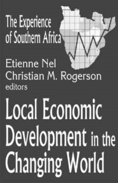 Local Economic Development in the Changing World: The Experience of Southern Africa