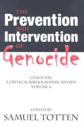The Prevention and Intervention of Genocide 6