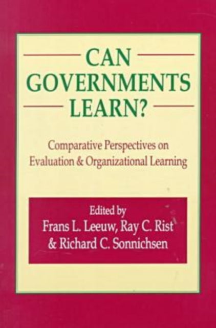 Can Governments Learn Comparative Perspectives on Evaluation and Organizational Learning Comparative Policy Analysis