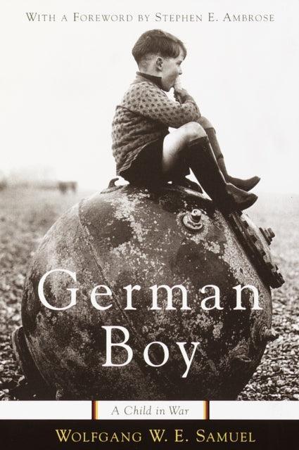 German Boy: A Child in War