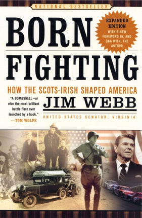 Born Fighting: How the Scots-Irish Shaped America