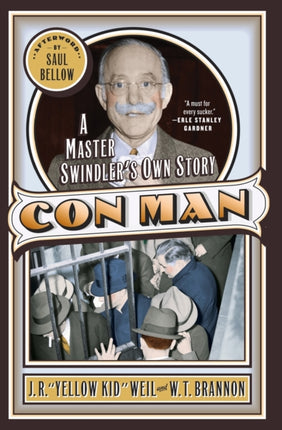 Con Man A Master Swindlers Own Story Library of Larceny