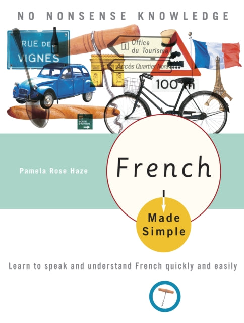French Made Simple Learn to Speak and Understand