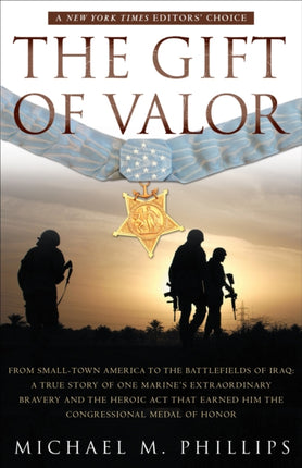 The Gift of Valor A War Story