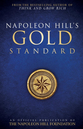 Napoleon Hills Gold Standard