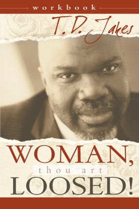 Woman Thou Art Loosed Workbook