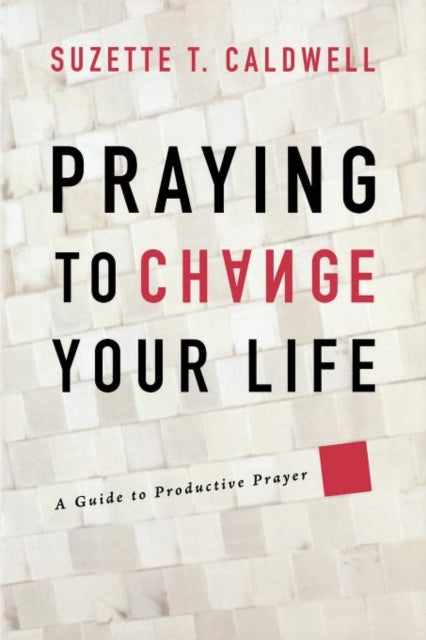 prayingtochangeyourlife