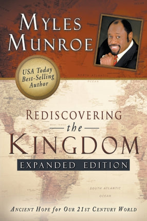 Rediscovering the Kingdom Expanded Edition Ancient Hope for Our 21st Century World