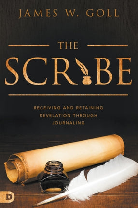 The Scribe Receiving and Retaining Revelation through Journaling