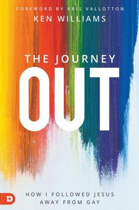 The Journey Out How I Followed Jesus Away from