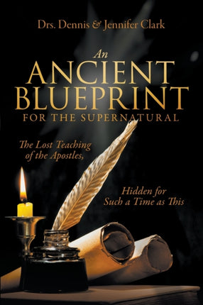 An Ancient Blueprint for the Supernatural The