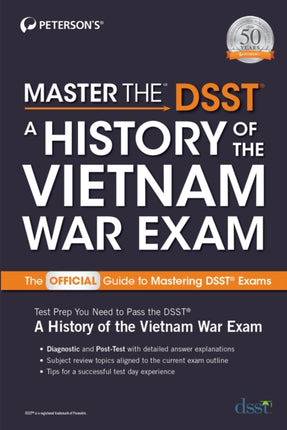 Master the DSST A History of the Vietnam War Exam