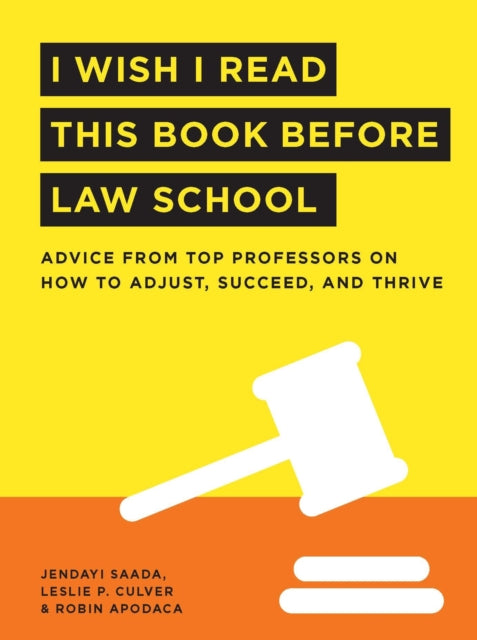 I Wish I Read This Book Before Law School