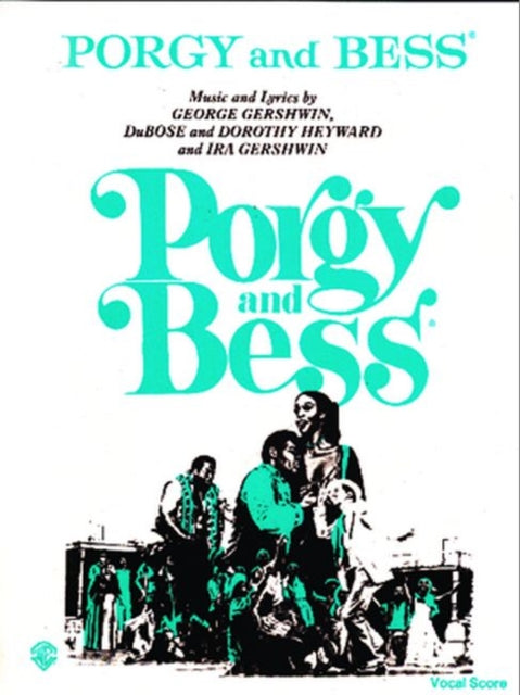 Porgy and Bess Vocal Score