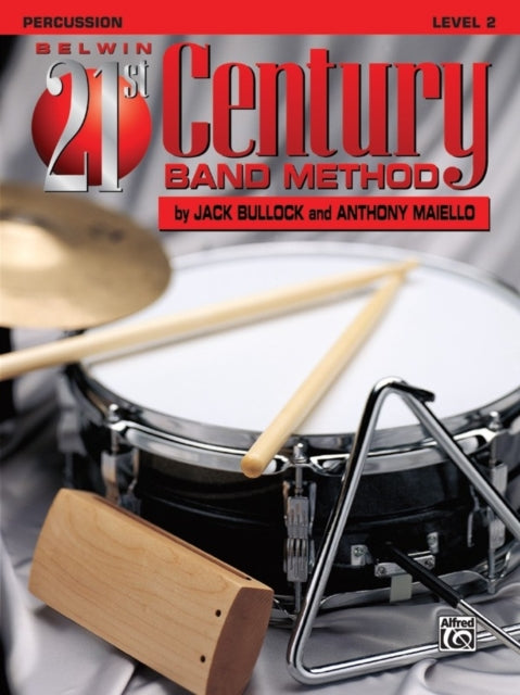 Belwin 21st Century Band Method Level 2 Percussion