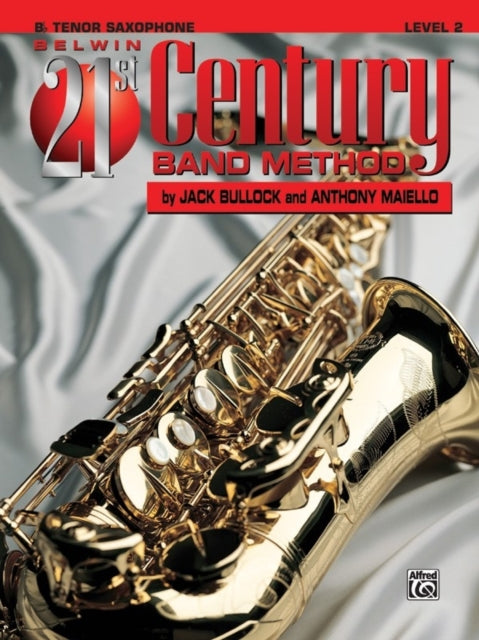 Belwin 21st Century Band Method Level 2 BFlat Tenor Saxophone