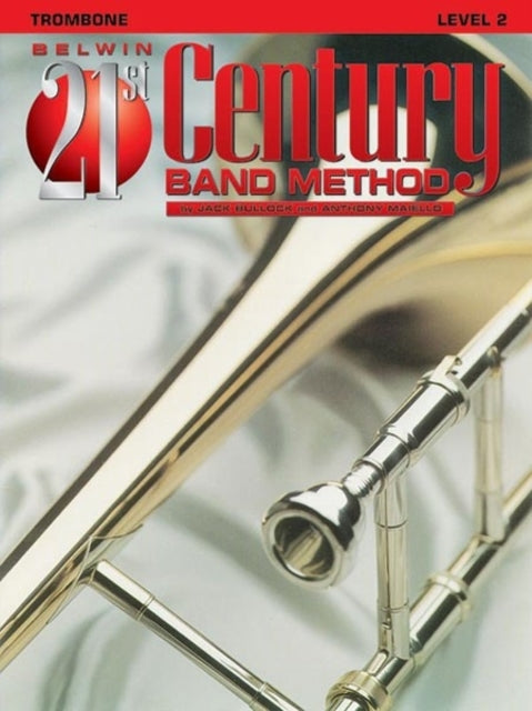 Belwin 21st Century Band Method Level 2 Trombone