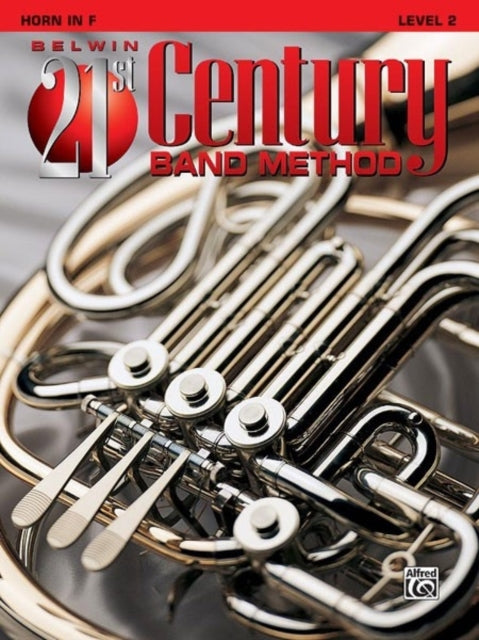 Belwin 21st Century Band Method Level 2 Horn in F