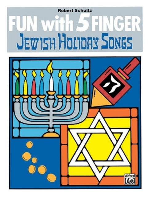 Fun with 5 Finger Jewish Holiday Songs Five Finger