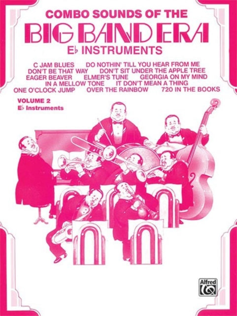 Combo Sounds of the Big Band Era Volume 2 EFlat Instruments