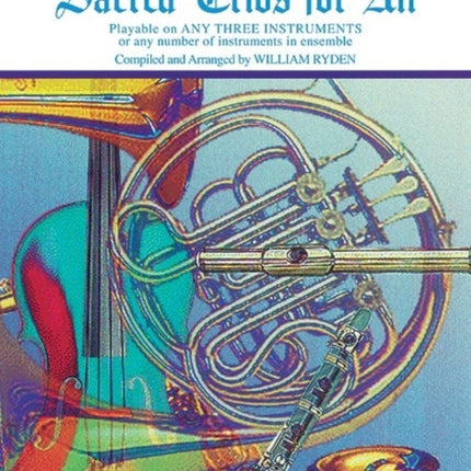 Sacred Trios for All  Trombone From the Renaissance to the Romantic Periods Trombone Baritone BC Bassoon Tuba Sacred Instrumental Ensembles