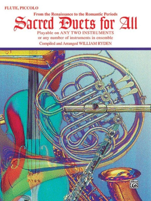 Sacred Duets for All  Flute From the Renaissance to the Romantic Periods