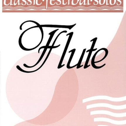 Classic Festival Solos C Flute Vol 1 Solo Book