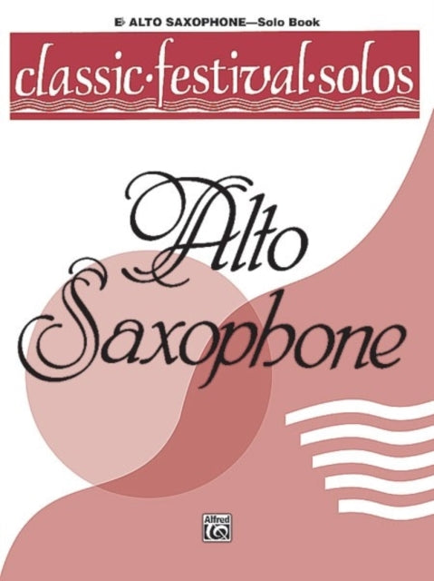 Classic Festival Solos Alt Sax Vol 1