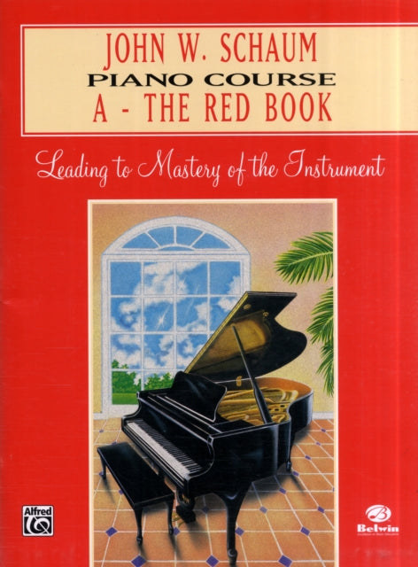 John W Schaum Piano Course A  The Red Book