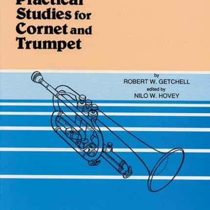 Practical Studies for Trumpet and Cornet Book 1