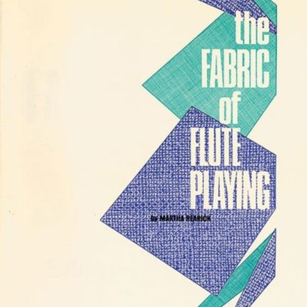 The Fabric of Flute Playing