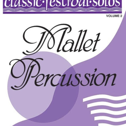 Classic Festival Solos Mallet Percussion Vol 2 Pa Piano Acc