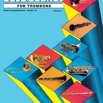 Solo Sounds for Trombone Volume I Levels 13