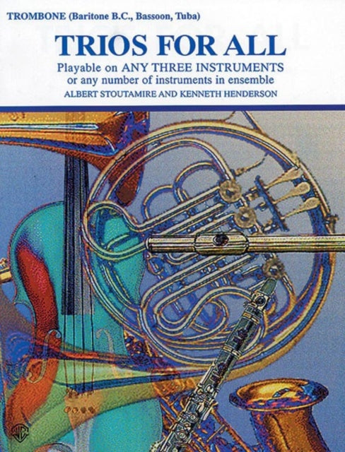 Trios for All Playable on Any Three Instruments or Any Number of Instruments in Ensemble