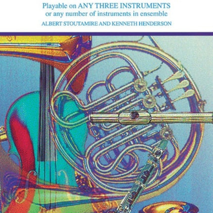 Trios for All Playable on Any Three Instruments or Any Number of Instruments in Ensemble