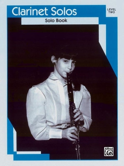 Clarinet Solos Level II Solo Book