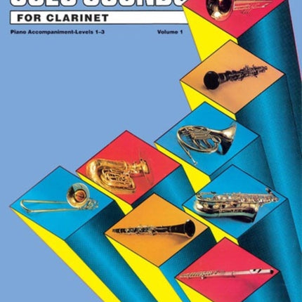 Solo Sounds for Clarinet Levels 13 Levels 13 Piano Acc