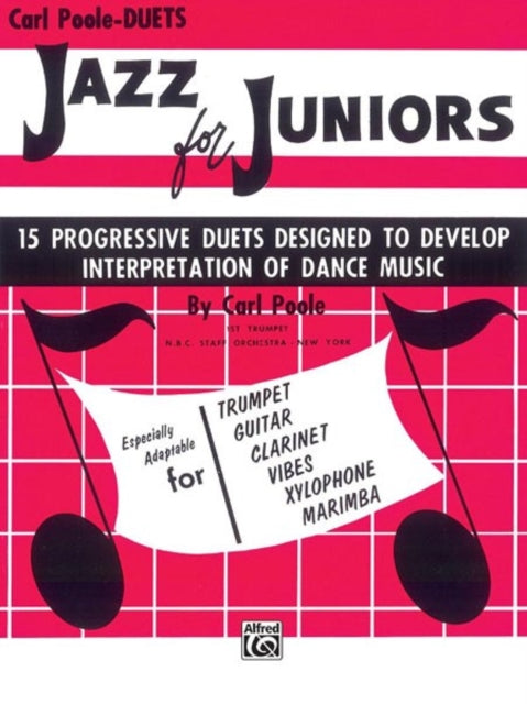 Jazz for Juniors 15 Progressive Duets Designed to Develop Interpretation of Dance Music