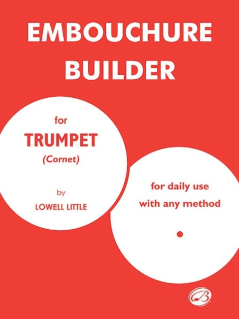 EMBOUCHURE BUILD LITTLE