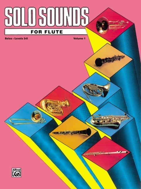 Solo Sounds for Flute Volume I Levels 35 1